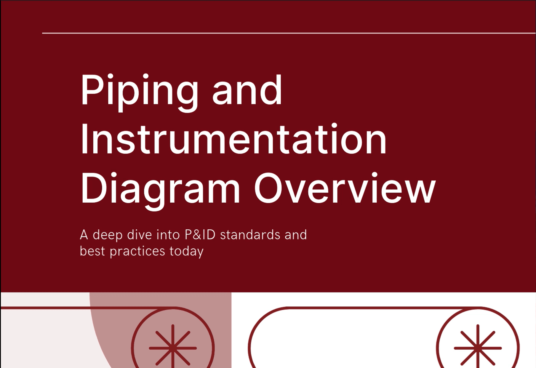 PIPING AND INSTRUMENTATION DRAWING OVERVIEW